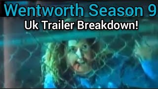 Wentworth Season 9 Uk Full Trailer Breakdown 🇬🇧 [upl. by Azial]