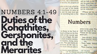 NUMBERS 4149 DUTIES OF THE KOHATHITES GERSHONITES AND MERARITES S14 E4 [upl. by Akram]