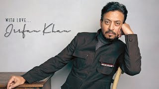 A TRIBUTE TO IRRFAN KHAN [upl. by Enavi]