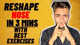 Exercises For Nose Reshape  3 Best Exercises  Sharp Nose In 3mins [upl. by Losse270]