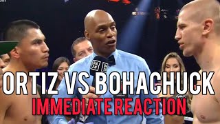 Virgil Ortiz vs Serghei Bohachuck Immediate Reaction [upl. by Helmut]