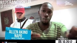 NAPO amp ALLEN AKINO RAFALE 2 PUNCHLINES  RAPFRANCUSKIPL Freestyle Sessions Marseille 11 [upl. by Herr580]