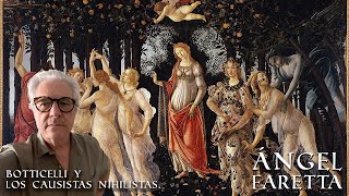 BOTTICELLI Y LOS CAUSISTAS NIHILISTAS [upl. by Rosenberger]