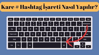 Kare  Hashtag İşareti Nasıl Yapılır PcKlavye [upl. by Nojel299]