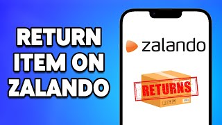 How To Return An Item On Zalando 2024 [upl. by Owiat]