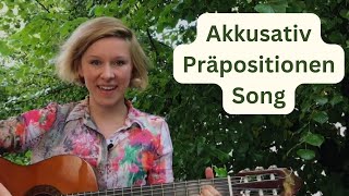 Akkusativ Präpositionen Song [upl. by Roselyn]