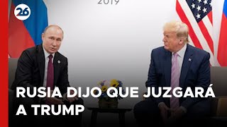 Rusia dijo que JUZGARÁ a TRUMP por sus quotACCIONESquot sobre Ucrania [upl. by Cadell563]