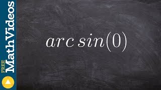 Evaluating Inverse Trigonometric Functions [upl. by Onitnerolf]