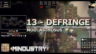 MINDUSTRY MOD Asthosus  13 Defringe Extreme [upl. by Imugem635]