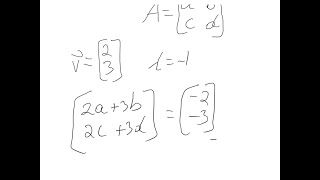 Find all 2 ×2 matrices for which  2 3  is an eigenve… [upl. by Assirehc975]