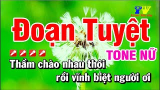 Đoạn Tuyệt Tone Nữ Karaoke TrungVienMT Karaokenhacsong [upl. by Pell]