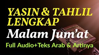 Bacaan Surat Yasin dan Tahlil Malam Jumat [upl. by Eahcim931]