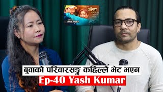 Yatra  Ep 40  Yash Kumar  Podcast with Sampada Limbu [upl. by Grove]