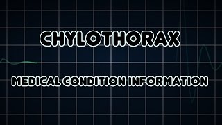 Chylothorax Medical Condition [upl. by Kleper]