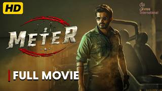 Meter Hindi Dubbed Telugu Action Full Movie  2024 Latest South Indian Blockbusters [upl. by Rector]