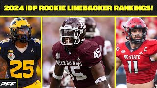 2024 IDP Rookie Linebacker Rankings  PFF Fantasy Podcast [upl. by Fugate381]