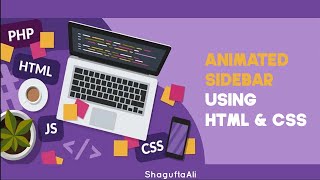 Mastering HTML and CSS for a JawDropping Animated Sidebar [upl. by Nylynnej]