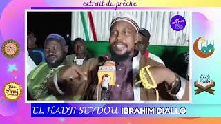 EL HADJI SEYDOU DIALLO extrait du prêche Novembre 2023 [upl. by Aural]