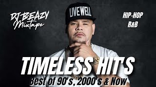 Timeless Hits Vol1Dirty Best HipHop RampB 1990s 2000s amp Now 2023 DJ Party mix playlist djbeazy [upl. by Hedgcock573]