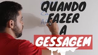 QUANDO DEVO FAZER A GESSAGEM [upl. by Prader]