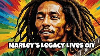 🌍 Marley’s Legacy Lives On – A Tribute to Reggae Greatness 🎶 Reggae [upl. by Oilime]