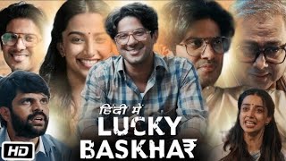 Lucky Bhaskar 2024 Full Movie Hindi Dubbed  Dulquer Salmaan  Latest Movie movie [upl. by Boote]