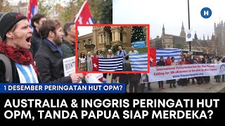 AUSTRALIA amp INGGRIS PERINGATI HUT OPM PAPUA SIAP MERDEKA [upl. by Rossen]