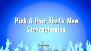 Pick A Part Thats New  Stereophonics Karaoke Version [upl. by Akitan]