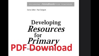 Download Richmond Handbook for Teacher Developing Resources for Primary [upl. by Ayanahs]