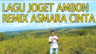 LAGU JOGET AMBON TERBARU REMIX ASMARA CINTA 2022 [upl. by Ayot]