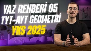 YAZ REHBERİ 05 TYTAYT GEOMETRİ  yks yks2025 [upl. by Thorncombe]