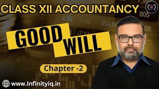 Goodwill  Accountancy  Class 12  Chapter 2  CBSE  ICSE [upl. by Egreog]