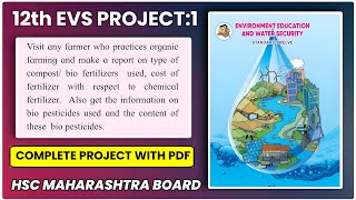 Organic Farming amp Biofertilizers  12th Evs Project PDF  Maharashtra Board  HSC Board Exam 2024 [upl. by Shanly]