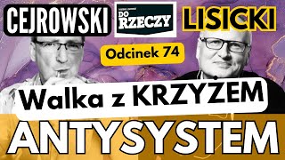 Trzaskowski walczy z krzyżami  Cejrowski i Lisicki  Antysystem 74 z 20240522 [upl. by Kinnard]