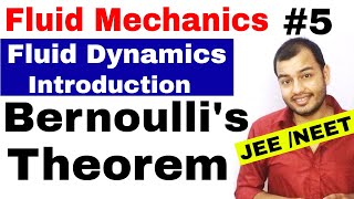 Fluids 05  Fluid Dynamics 1  Introduction  Bernoullis Theorem JEE MAINS  NEET [upl. by Verene]