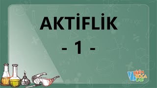 Aktiflik 1  Kimya ve Elektrik  12 sınıf  AYT [upl. by Nally]