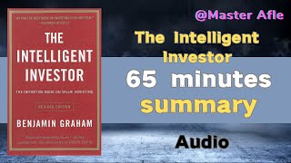 Summary of The Intelligent Investor by Benjamin Graham  65 minutes audiobook summary [upl. by Audri]