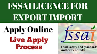 How to Apply FSSAI Food License For EXPORT amp IMPORT Live Demo  Fssai License For Export Import [upl. by Tisbee]