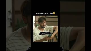 Mustafas Punch Lines😜❤punchlinepakistanidrama kabhimainkabhitumtiktok fahadmustafahaniaamir [upl. by Ambur]