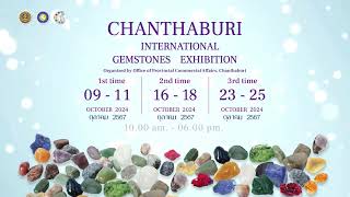 CHANTHABURI INTERNATIONALGEMSTONES EXHIBITION [upl. by Emlen738]