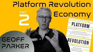 Platform Revolution Economy  Geoffrey Parker Part 2 of 3 [upl. by Rosemare]