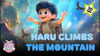 Haru Climbs the Mountain High l 30min l Katies sing a long [upl. by Ardme170]