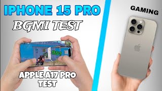 iphone 15 pro  BGMI test with Heating amp battery Drain  A17 Pro Chip [upl. by Radec]