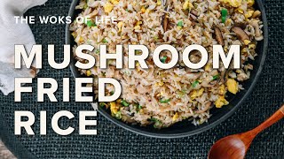 Triple Mushroom Fried Rice with The Woks of Life [upl. by Ayeka]