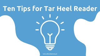 Ten Tips for Tar Heel Reader [upl. by Redyr44]