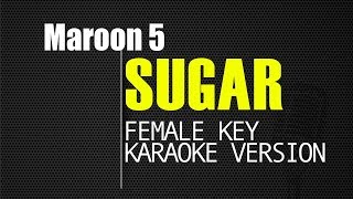 Maroon5  Sugar Female Karaoke version [upl. by Rolfe606]