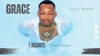 Otile Brown  Asante Ft Rayvanny Track 1 [upl. by Bethina]