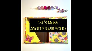 LET’S MAKE ANOTHER PADFOLIO [upl. by Anirahtak]