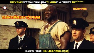 Review Phim Thiên Thần nơi trần gian lại là Tò Nhân phải chịu kết án Tử Hình [upl. by Cuhp300]