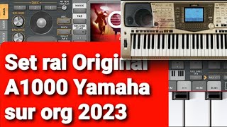 سيت راي أورغ 2023 Set rai A1000 Yamaha [upl. by Earvin]